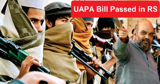 Stringent UAPA Bill that aims to pin down individual terrorists passed in Rajya Sabha by an overwhelming majority